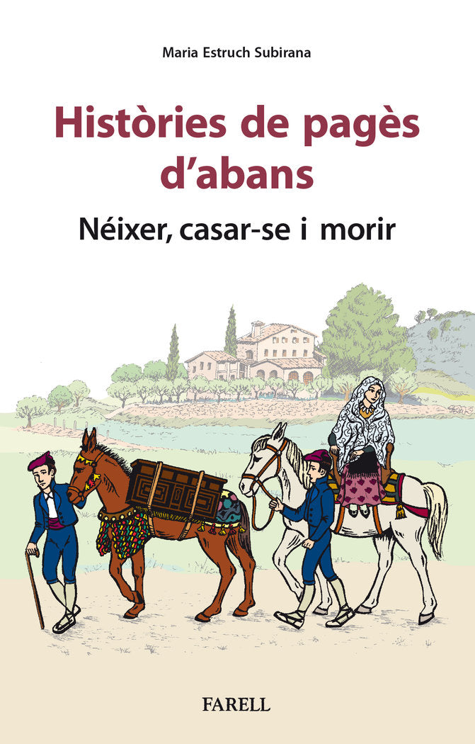 Histories de pages d'abans. Neixer, casar-se i morir, de ESTRUCH SUBIRANA, MARIA | portada del libro