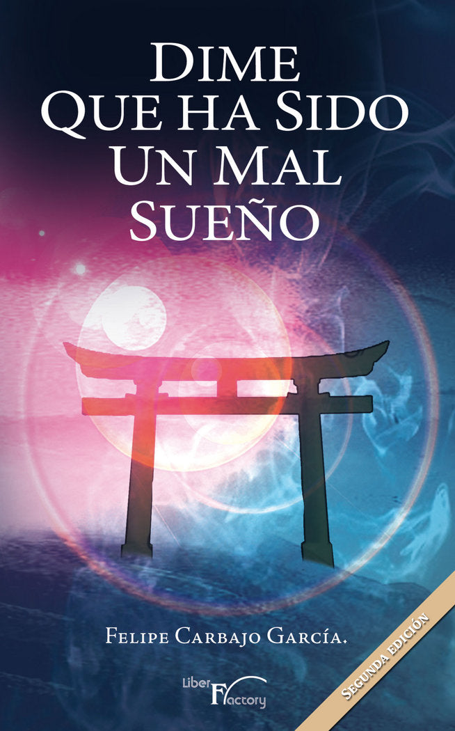 Dime que ha sido un mal sueño (2ª EDICIÓN), de Carbajo García | portada del libro