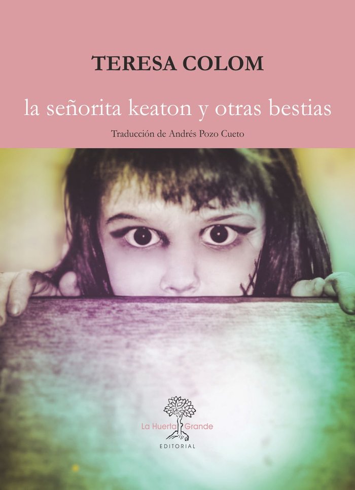 La señorita Keaton y otras bestias, de Colom, Teresa | portada del libro