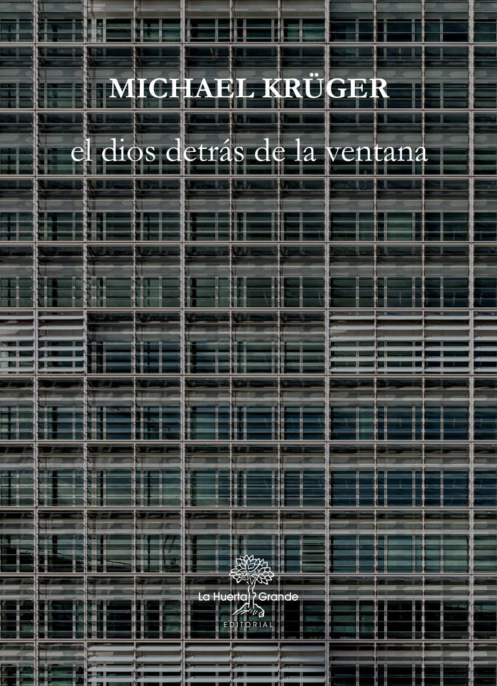 El dios detrás de la ventana, de Krüger, Michael | portada del libro