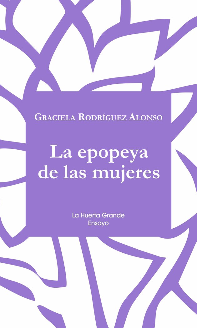 La epopeya de las mujeres, de Rodríguez Alonso, Graciela | portada del libro