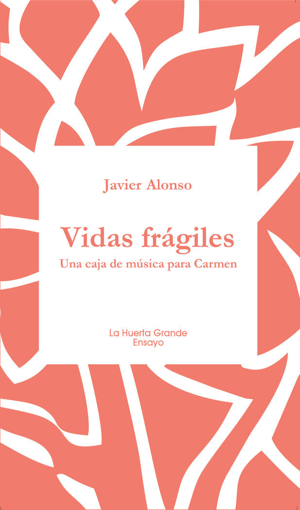 Vidas frágiles, de Alonso, Javier | portada del libro