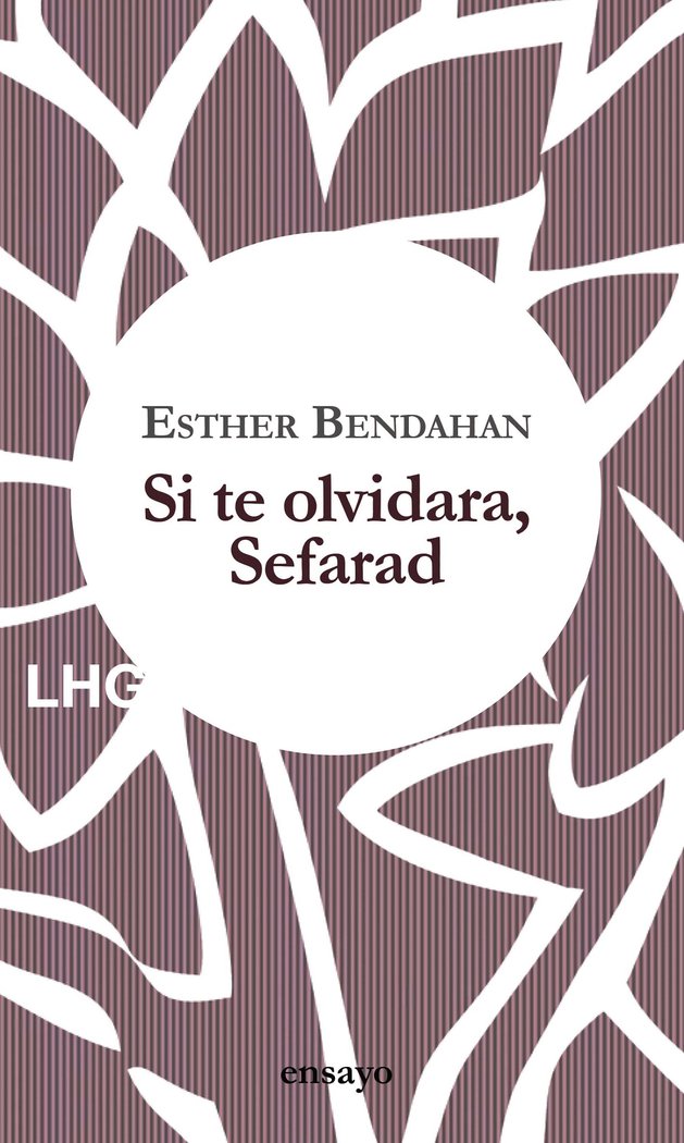 Si te olvidara, Sefarad, de Bendahan Cohen, Esther | portada del libro
