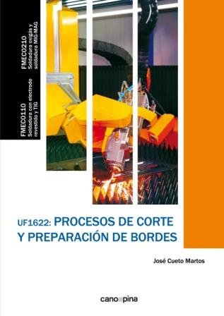 UF1622 Procesos de corte y preparación de bordes, de Cueto Martos, José | portada del libro