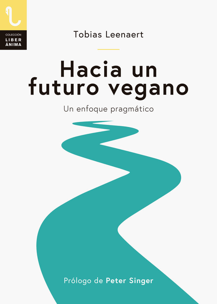HACIA UN FUTURO VEGANO, de Leenaert, Tobias | portada del libro