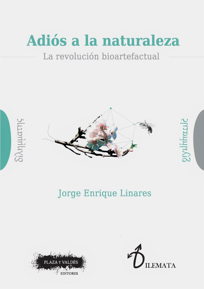 ADIÓS A LA NATURALEZA, de Linares, Jorge Enrique | portada del libro