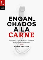 ENGANCHADOS A LA CARNE, de MARTA ZARASKA | portada del libro