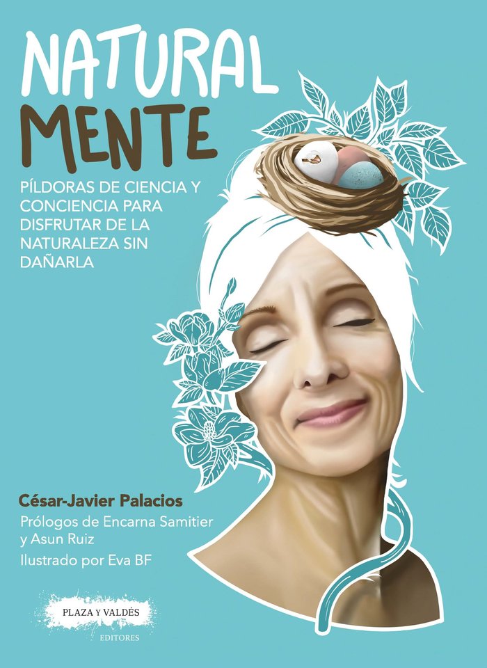 NATURAL MENTE, de Palacios Palomar, César-Javier | portada del libro