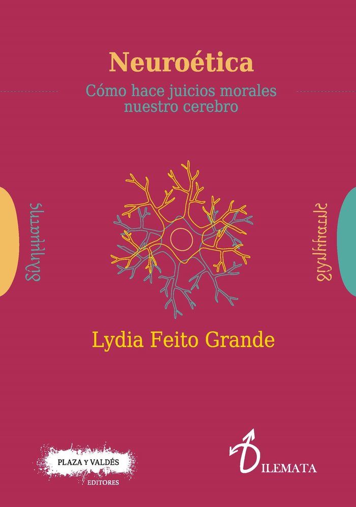 NEUROÉTICA, de Feito Grande, Lydia | portada del libro