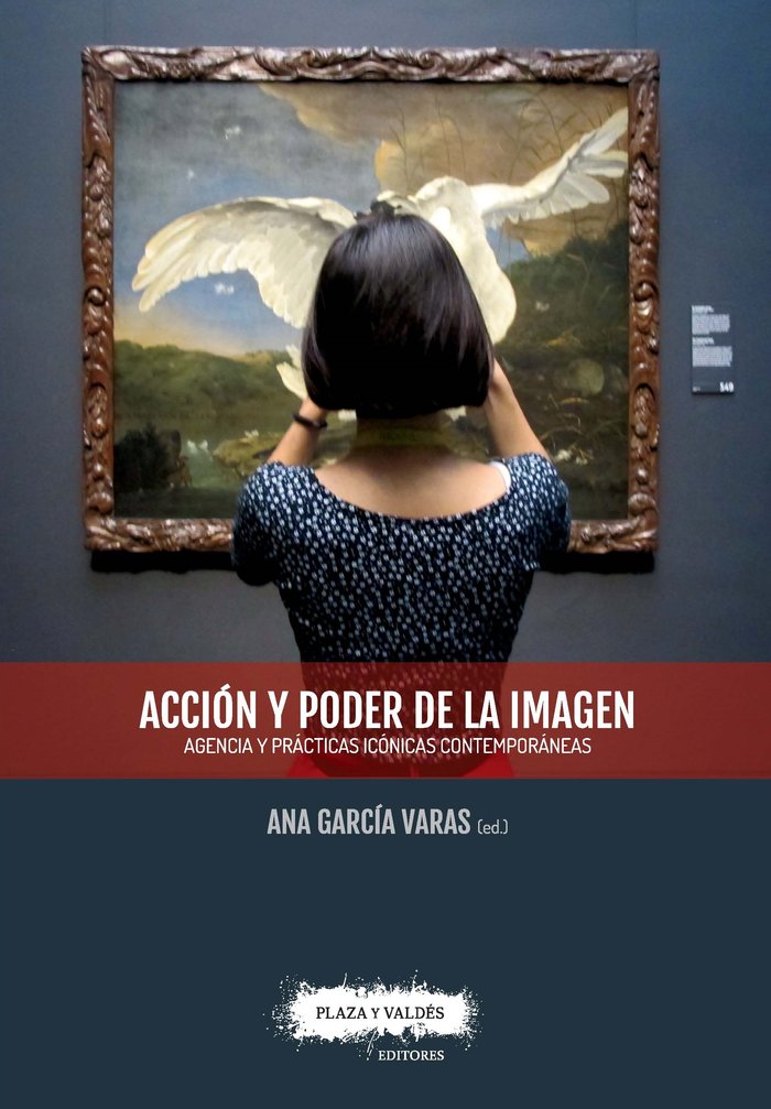ACCIÓN Y PODER DE LA IMAGEN, de García Varas, Ana | portada del libro