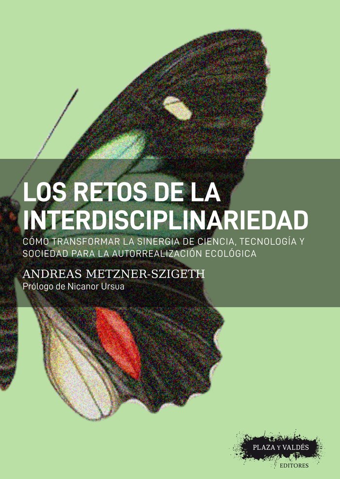 LOS RETOS DE LA INTERDISCIPLINARIEDAD, de METZNER-SZIGETH, ANDREAS | portada del libro