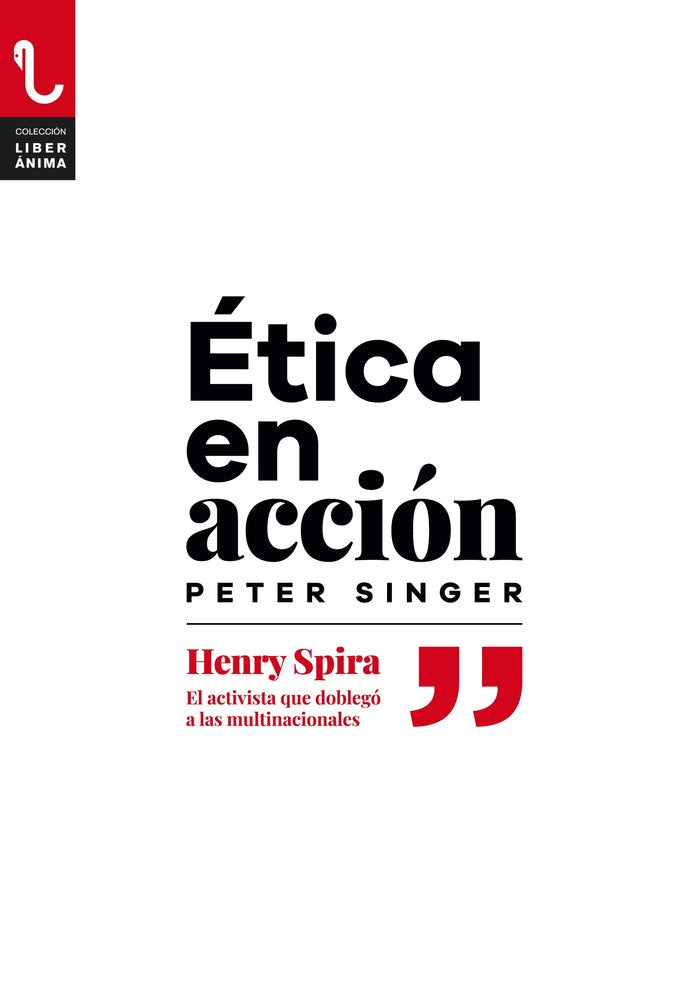 ETICA EN ACCION, de SINGER, PETER | portada del libro