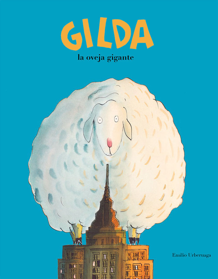 Gilda, la oveja gigante, de Emilio Urberuaga | portada del libro