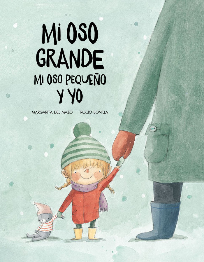 Mi oso grande, mi oso pequeño y yo, de del Mazo, Margarita | portada del libro