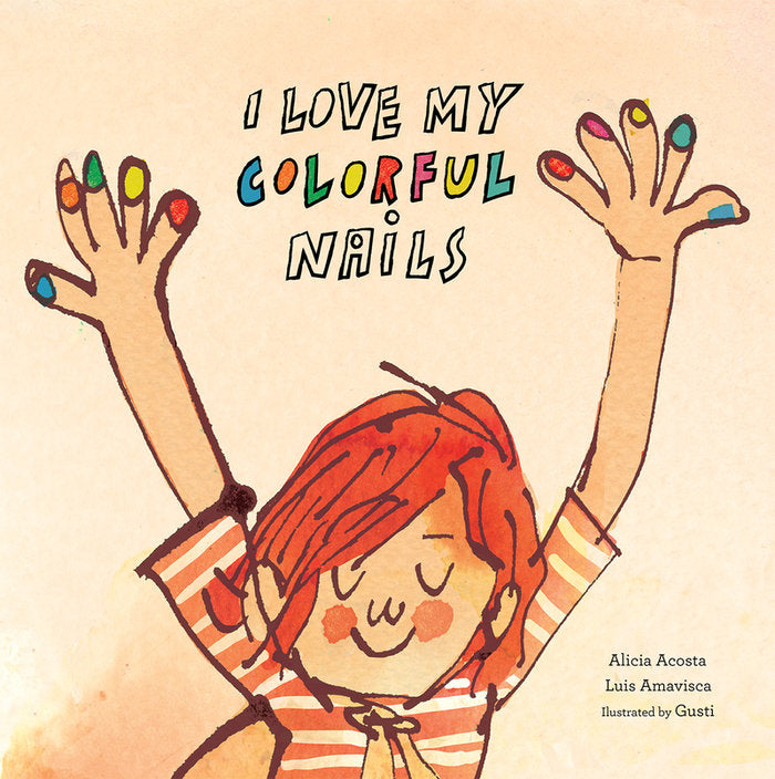 I Love My Colorful Nails!, de Luis Amavisca | portada del libro