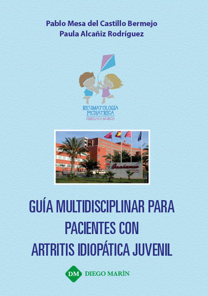 GUIA MULTIDISCIPLINAR PARA PACIENTES CON ARTRITIS IDIOPATICA JUVENIL, de MESA DEL CASTILLO BERMEJO | portada del libro