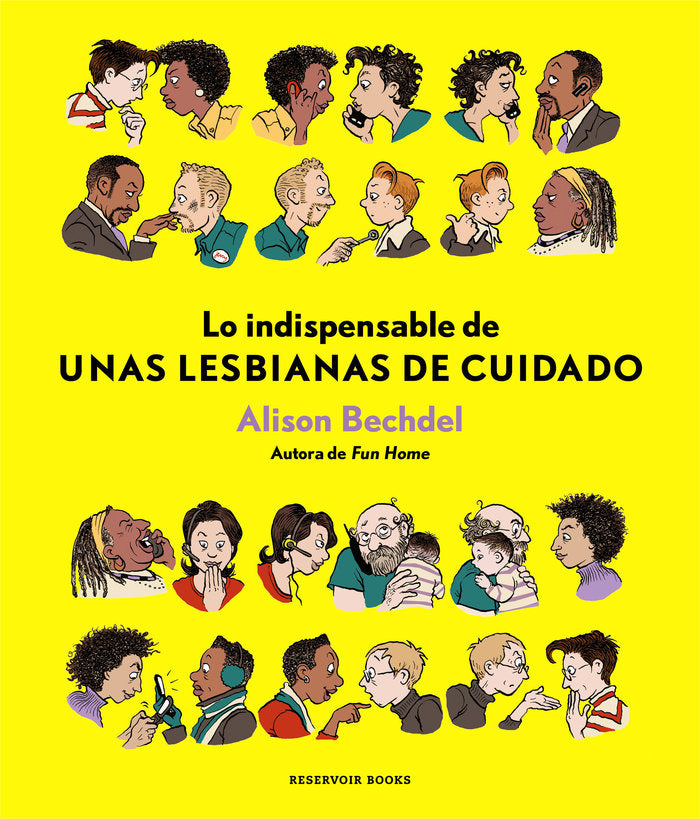 Lo indispensable de Unas lesbianas de cuidado, de Bechdel, Alison | portada del libro