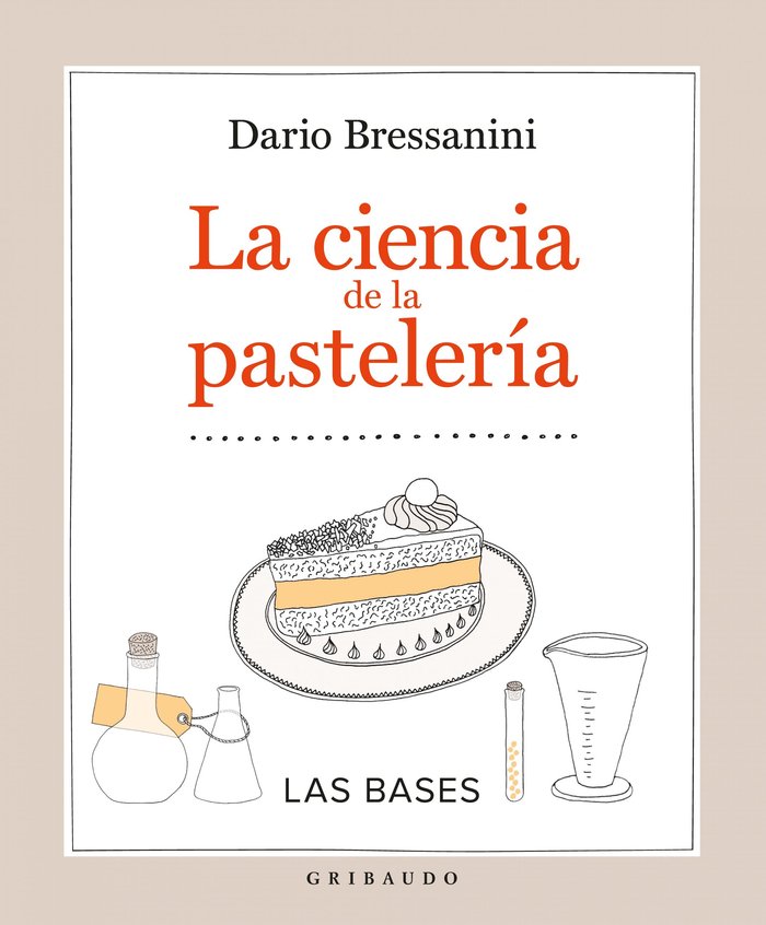 La ciencia de la pasteleria, de Bressanini, Dario | portada del libro