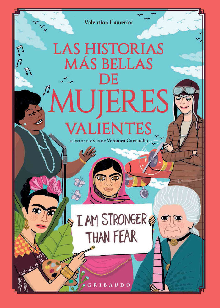 Las historias más bellas sobre mujeres valientes, de Camerini, Valentina | portada del libro