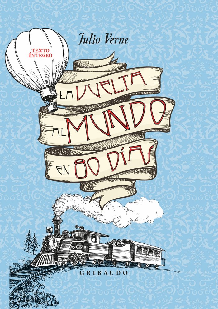 VUELTA AL MUNDO EN 80 DIAS, LA, de VERNE, JULIO | portada del libro