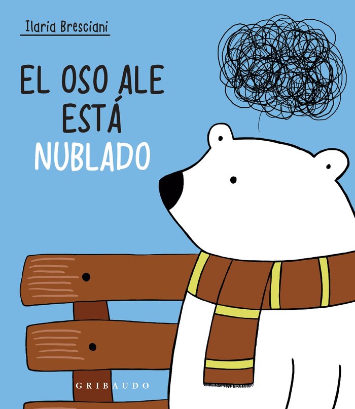 OSO ALE ESTA NUBLADO, EL, de BRESCIANI, ILARIA | portada del libro