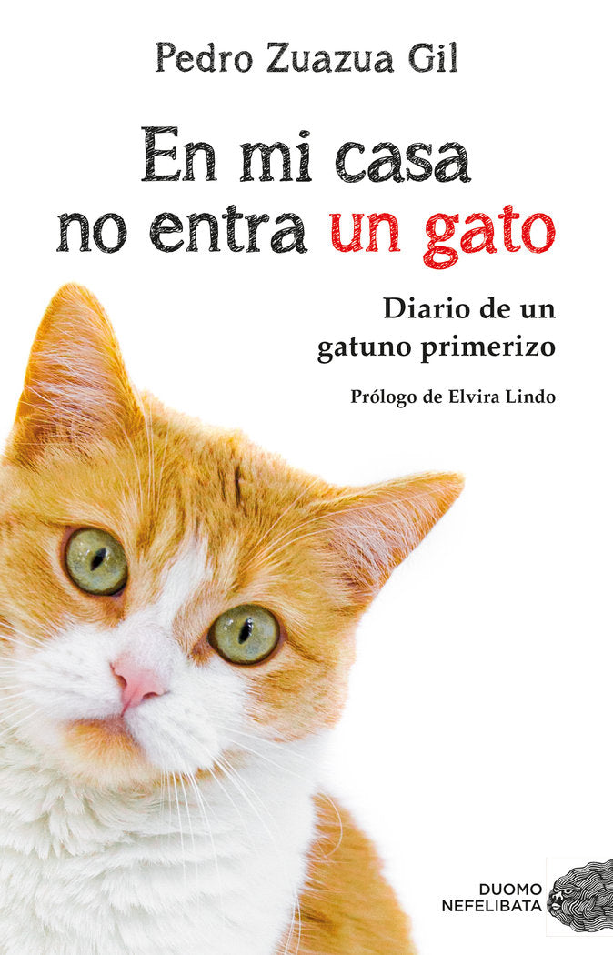En mi casa no entra un gato, de Zuazua Gil, Pedro | portada del libro