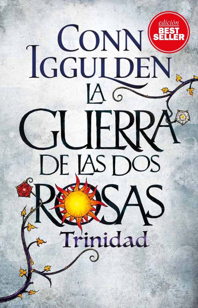 LA GUERRA DE LAS DOS ROSAS. TRINIDAD, de CONN IGGULDEN | portada del libro