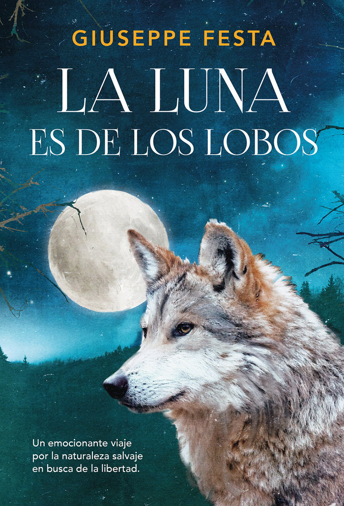 La luna es de los lobos, de Festa, Giuseppe | portada del libro