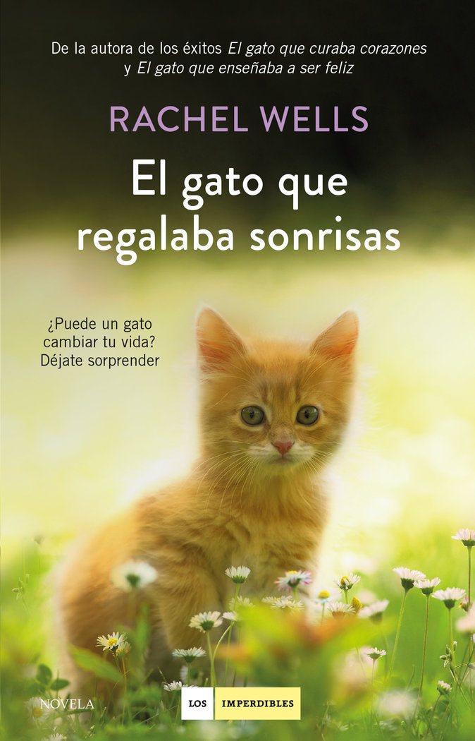 El gato que regalaba sonrisas, de Wells, Rachel | portada del libro