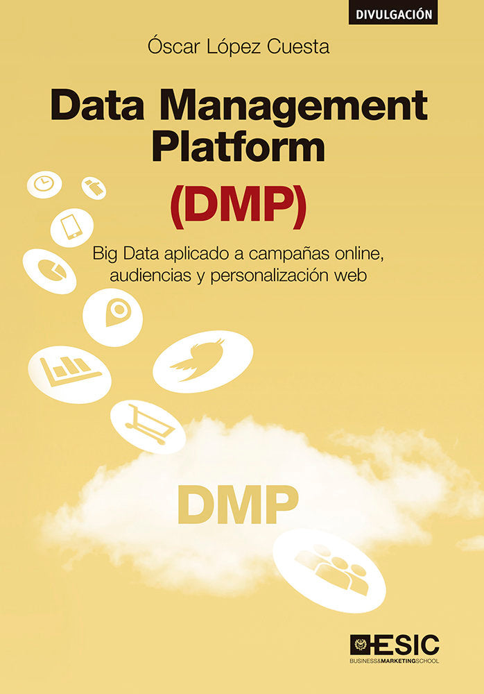 Data Management Platform (DMP), de López Cuesta, Óscar | portada del libro