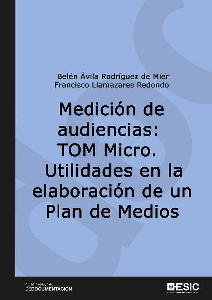 Medición de audiencias: TOM Micro., de Llamazares Redondo, Francisco | portada del libro