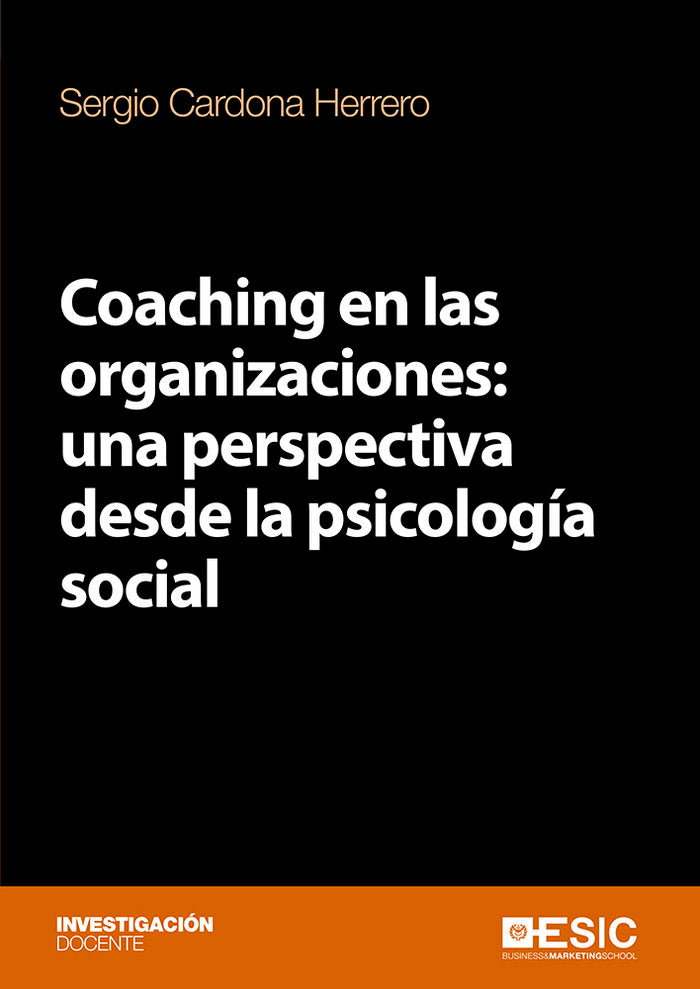 Coaching en las organizaciones: una perspectiva desde la psicología social, de Cardona Herrero, Sergio | portada del libro