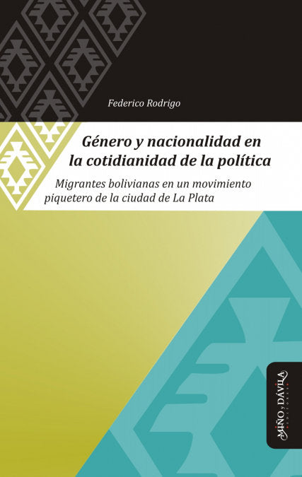 Género y nacionalidad en la cotidianidad de la política, de Rodrigo (argentino) | portada del libro