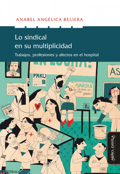 Lo sindical en su multiplicidad, de Beliera, Anabel Angélica | portada del libro