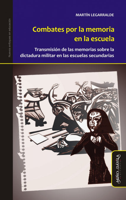Combates por la memoria en la escuela, de Legarralde, Martín | portada del libro
