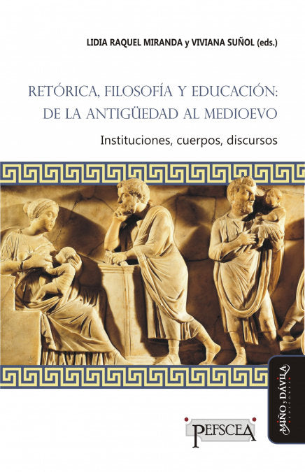 Retórica, filosofía y educación: de la Antigüedad al Medioevo, de Suñol, Viviana | portada del libro