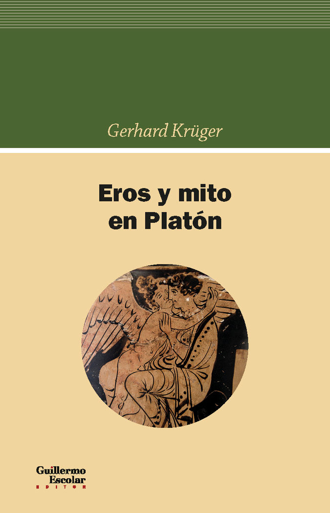 Eros y mito en Platón, de Krüger, Gerhard | portada del libro
