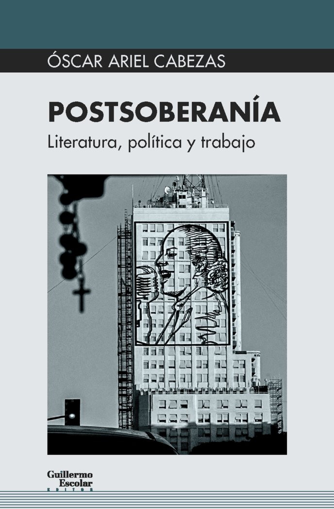 Postsoberanía, de Ariel Cabezas, Óscar | portada del libro