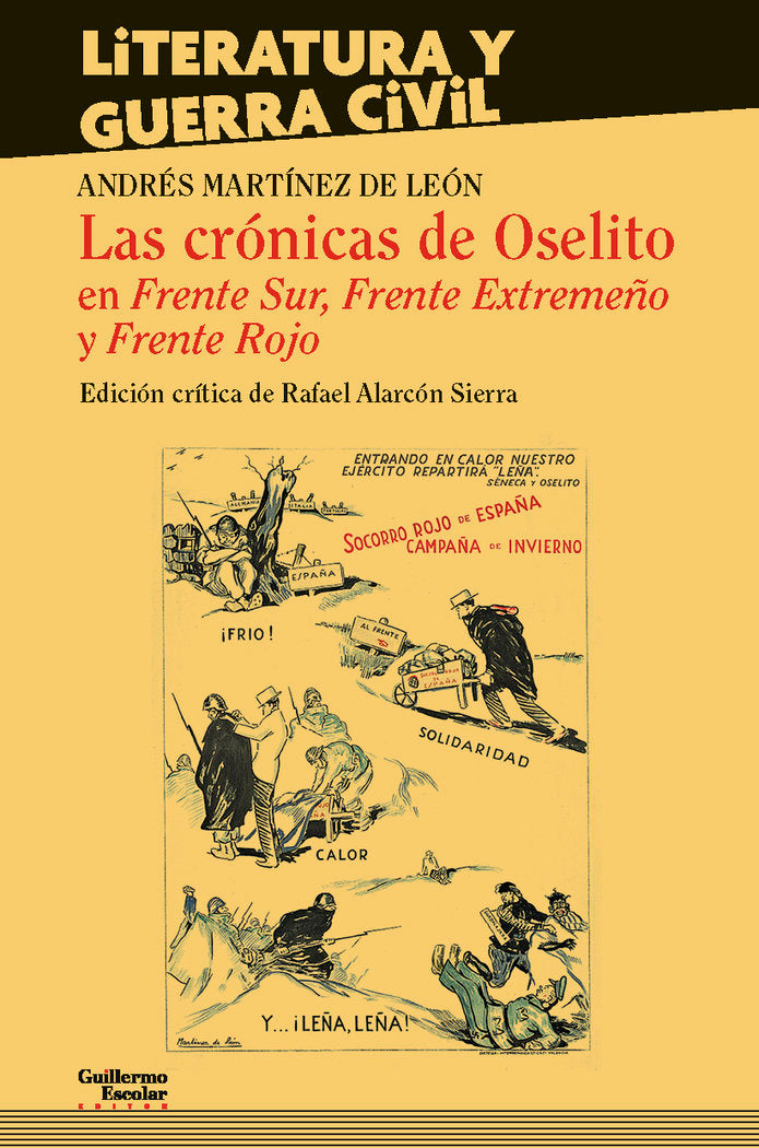 Las crónicas de Oselito en Frente Sur, Frente Extremeño y Frente Rojo, de Martínez de León, Andrés | portada del libro