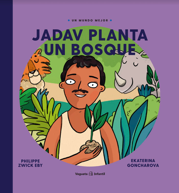 JADAV PLANTA UN BOSQUE, de ZWICK EBY,PHILIPPE | portada del libro