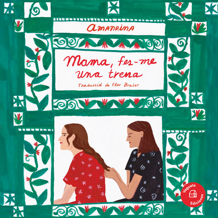 MAMA, FES-ME UNA TRENA, de AMANDINA | portada del libro