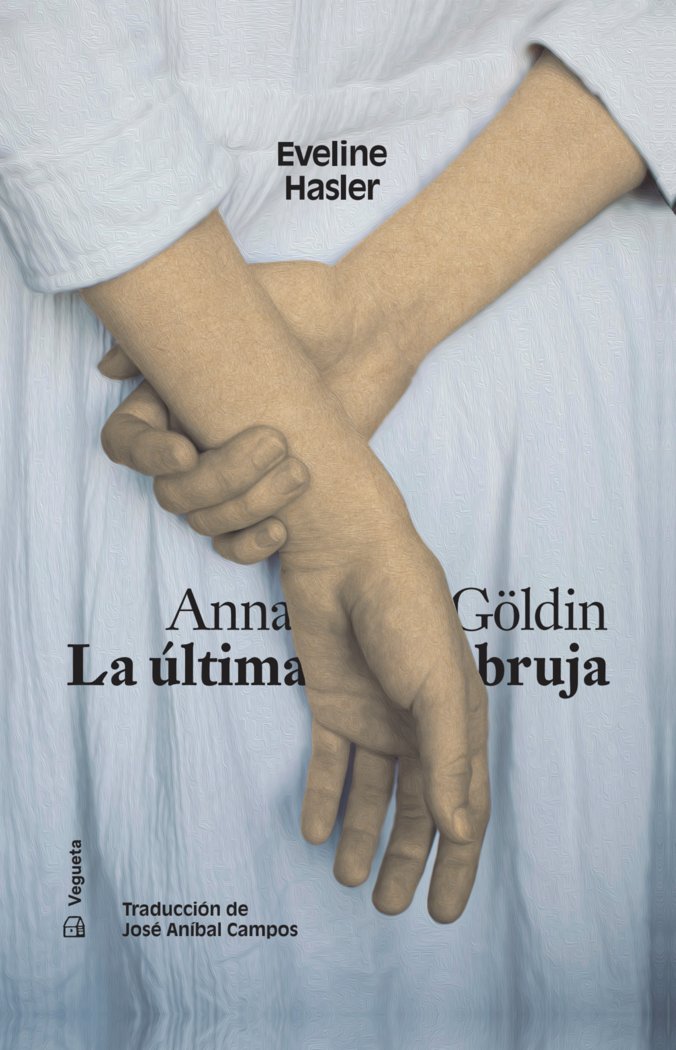 ANNA GOLDIN LA ULTIMA BRUJA, de HASLER,EVELINE | portada del libro