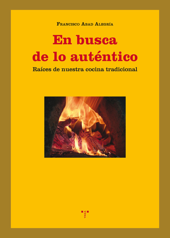 En busca de lo auténtico, de Abad Alegría, Francisco | portada del libro