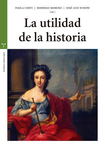 La utilidad de la historia, de CORTI, PAOLA | portada del libro