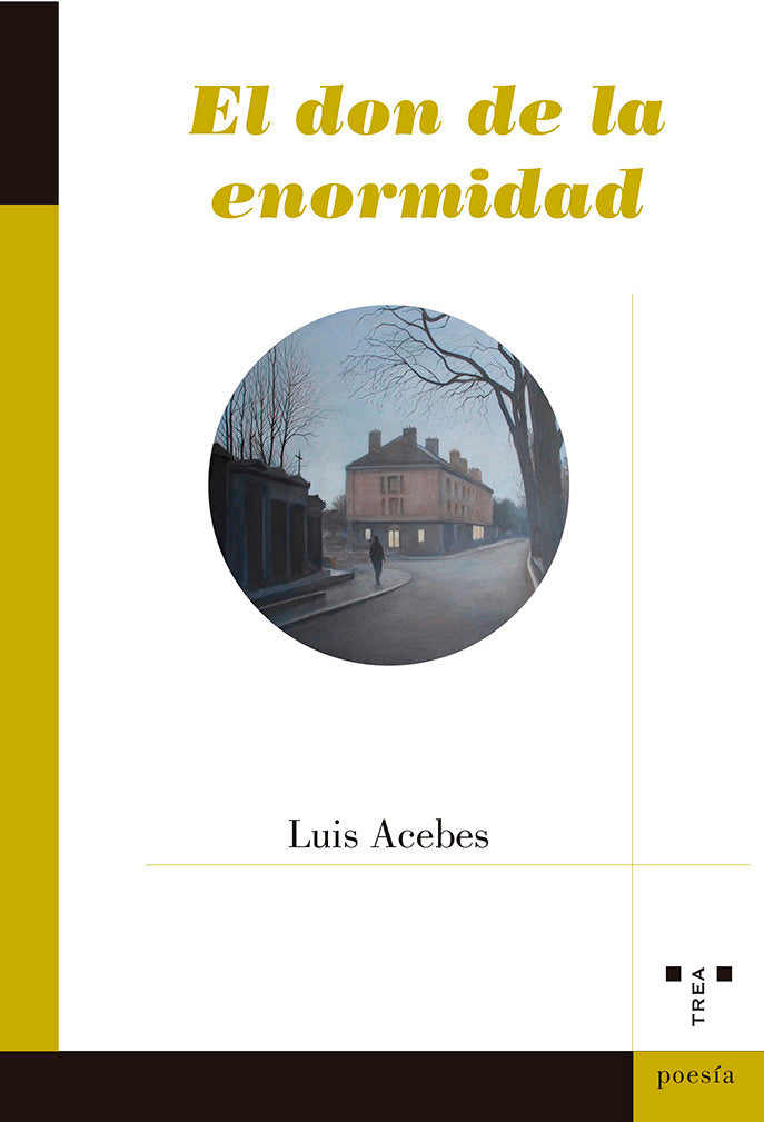 El don de la enormidad, de Acebes Navarro, Luis | portada del libro