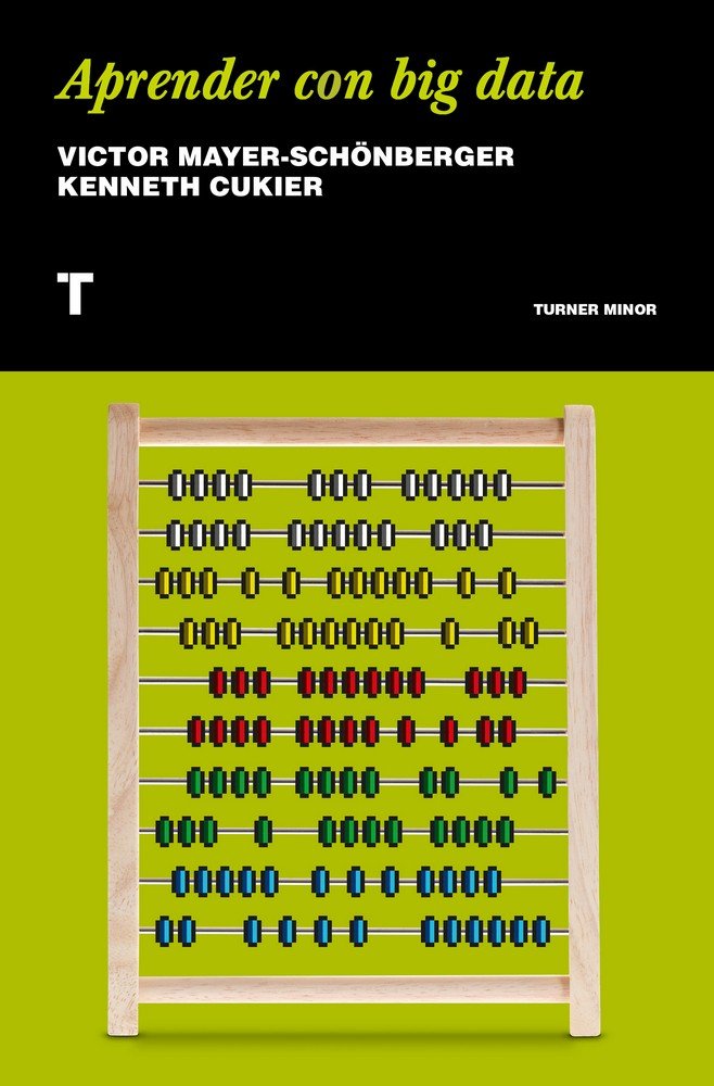 Aprender con big data, de Mayer-Schönberger, Viktor | portada del libro