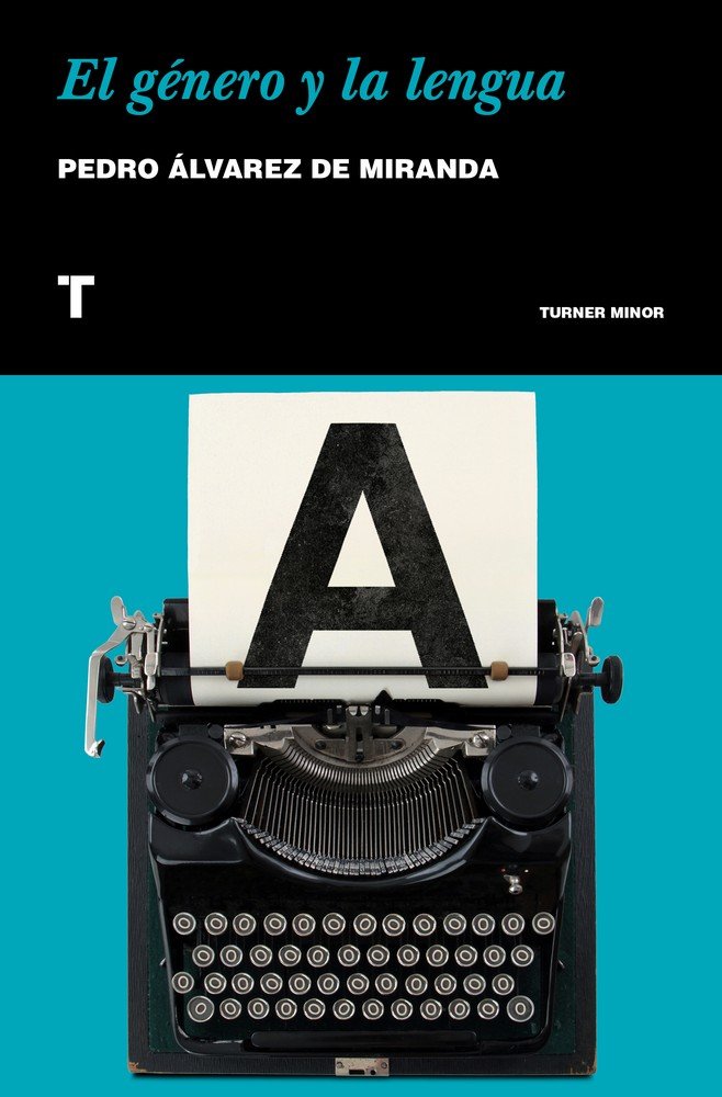 El género y la lengua, de Álvarez de Miranda, Pedro | portada del libro