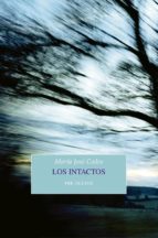 INTACTOS, LOS, de María José Codes | portada del libro