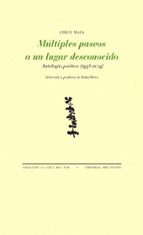 MÚLTIPLES PASEOS A UN LUGAR DESCONOCIDO, de CIRCE MAIA | portada del libro