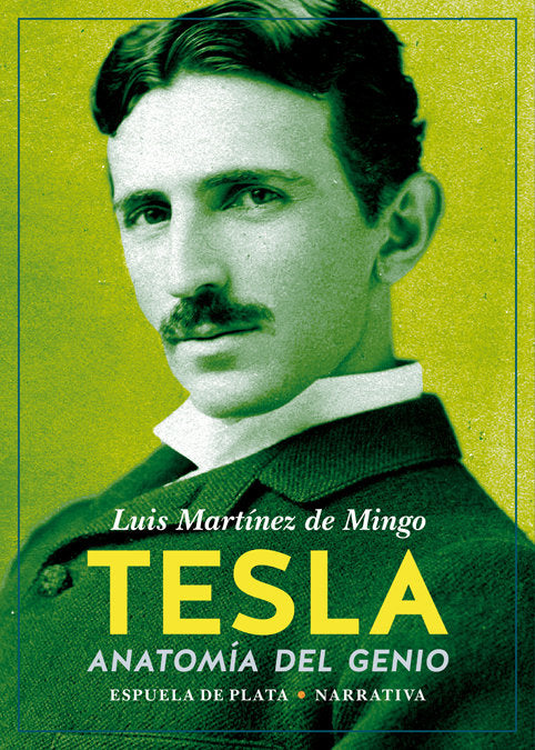 Tesla, de Martínez de Mingo, Luis | portada del libro
